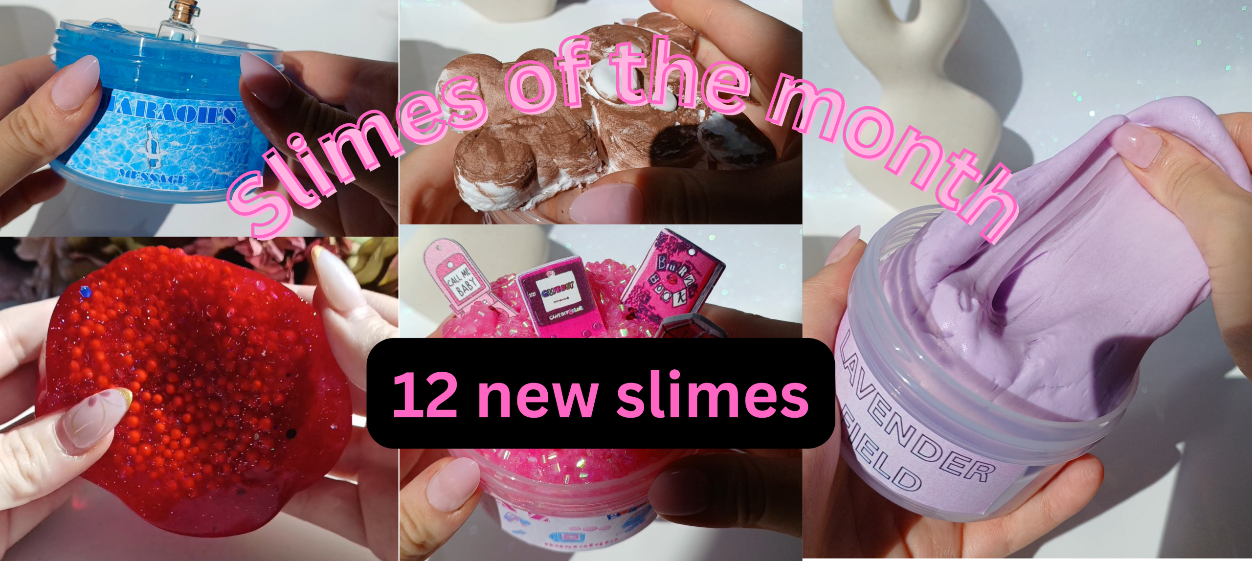 Slimes of the month
